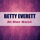 Betty Everett - Can I Get To Know You Remastered