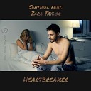 Sentinel feat Zara Taylor - Heartbreaker