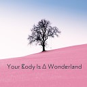 Shubham Surya - Your Body Is A Wonderland