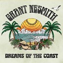 Grant Nesmith - Dreams of the Coast