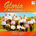 Blaskapelle Gloria - F r Maria Polka