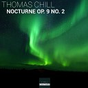 Thomas Chill - Nocturne Op 9 No 2