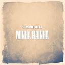 Strong Beat - Makaya