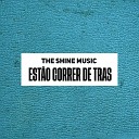 The Shine Music - Senas Do Guero