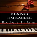Tim Kandel - Brothers In Arms Piano