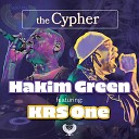 Hakim Green feat Krs One - The Cypher