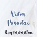 Ray McMillan - No Te Rindas