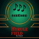 nodBard - Hyrule Field Lofi Remix