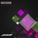 DeCode feat Muhib Khan - Into The Deep