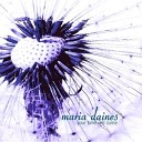 Maria Daines - Your Time Will Come