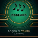 nodBard - Sogno di volare Lofi Remix