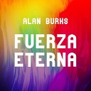 Alan Burks - Una Nueva Etapa