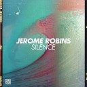 Jerome Robins - Silence Extended Mix