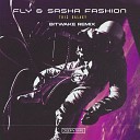 Fly Sasha Fashion - This Galaxy Bitwake Remix