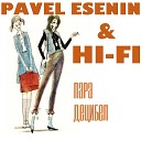 Pavel Esenin Hi Fi - Пара децибел