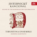 Tiburtina Ensemble Barbora Kab tkov Tereza B… - Responsorium Zatmilo se jest