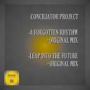 Conciliator Project - A Forgotten Rhythm