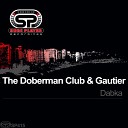 The Doberman Club Gautier FR - Dabka Radio Edit