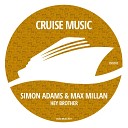 Simon Adams Max Millan - Hey Brother Radio Edit