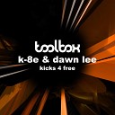 Dawn Lee K8 e - Kicks 4 Free Radio Edit
