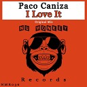 Paco Caniza - I Love It