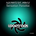 Alex Phratz feat Amon Fly - Sensation Paradise Radio Edit