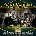 V ctor Molina - Corrido De Kitty Gallardo