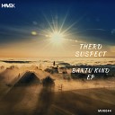 Therd Suspect - Bantu Kind Original Mix