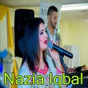 Nazia iqbal - Kaway Ba Armano Na