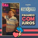 Beto Salli GrajaHits - Pagando Com Juros