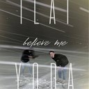 ilai YODA - Believe Me