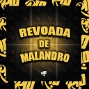 MC WF DJ Tom Beat V8 feat MC Pipokinha - Revoada de Malandro