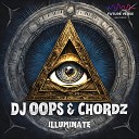 DJ OOPS Chordz - Illuminate