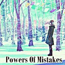 Ching Saxton - Powers Of Mistakes