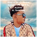 Yeissy La Dif feat Manuel Ramirez Mr Rey El Kl… - El Tembleque Radio Edit