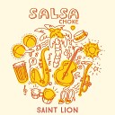Saint Lion - Salsa Choke