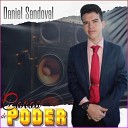 Daniel Sandoval - Coros de Poder En Vivo Vol 3