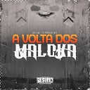 MC Gw DJ ROBSON MV - A Volta dos Malokas