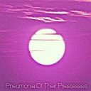 Julie Bruce - Pneumonia Of Their Priestesses
