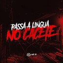 Cacau Chuu DJ JHOW ZS DJ HAZARD Beat feat Mc Davi… - Passa a L ngua no Cacete