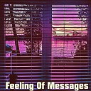 Kellie Snelling - Feeling Of Messages