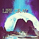 Tyler Rickman - Life Gray