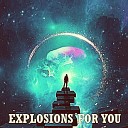 Delbert Mattox - Explosions For You