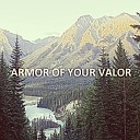 Violeta Peoples - Armor Of Your Valor