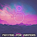 Ophelia Rosado - Praying For Winters