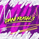 Dani Rush3 - Sagaz