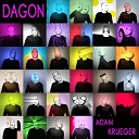 Dagon - I ve made hell a beautiful plave to live in