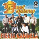 Band Doleros - Corrido de Andr s Caletri