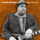 Larry McCray feat Joe Bonamassa - Mr Easy