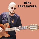 B ko Santanegra - Pra viver basta cantar Pra Viver Basta Cantar